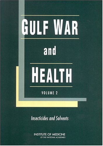 Stock image for Gulf War and Health: Volume 2: Insecticides and Solvents for sale by Big River Books