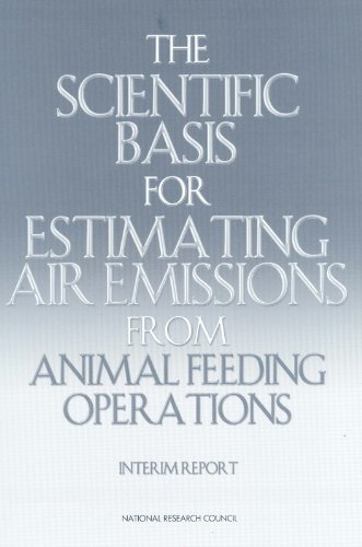 9780309084611: The Scientific Basis for Estimating Air Emissions from Animal Feeding Operations: Interim Report
