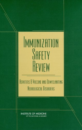 9780309084697: Immunization Safety Review: Hepatitis B Vaccine And Demyelinating Neurological Disorders
