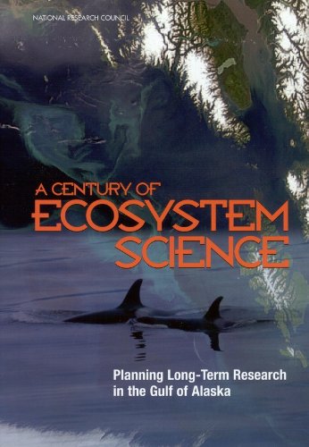 Stock image for A Century of Ecosystem Science: Planning Long-Term Research in the Gulf of Alaska for sale by Wonder Book