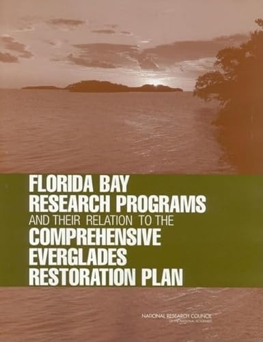 Stock image for Florida Bay Research Programs and Their Relation to the Comprehensive Everglades Restoration Plan for sale by THE SAINT BOOKSTORE