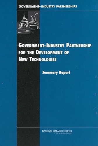 Imagen de archivo de Government-Industry Partnerships for the Development of New Technologies a la venta por Wonder Book
