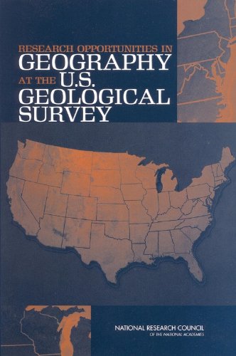 Research Opportunities in Geography at the U.S. Geological Survey (9780309085168) by National Research Council; Division On Earth And Life Studies; Board On Earth Sciences And Resources; Committee On Research Priorities In...