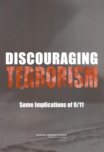 Imagen de archivo de Discouraging Terrorism: Some Implications of 9/11 a la venta por Wonder Book