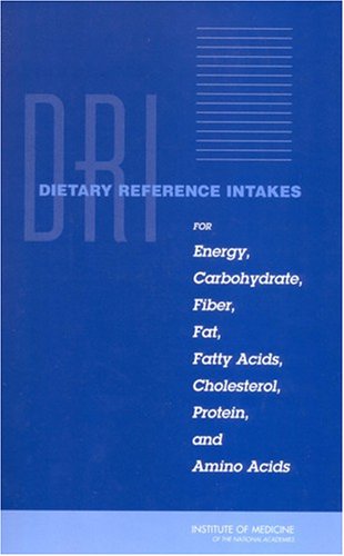 Imagen de archivo de DRIs - Dietary Reference Intakes for Energy, Carbohydrate,. (For Energy, Carbohydrate, Fiber, Fat, Fatty Acids, Cholesterol, Protein, and Amino Acids) a la venta por HPB-Red