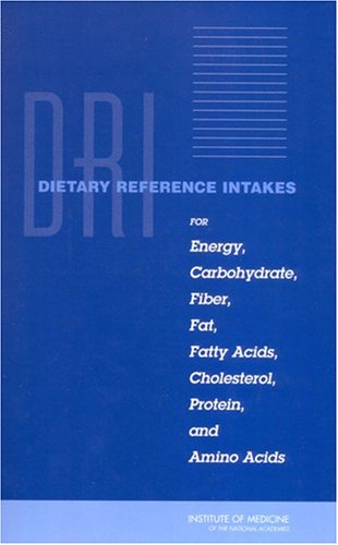 9780309085373: Dietary Reference Intakes for Energy, Carbohydrate, Fiber, Fat, Fatty Acids, Cholesterol, Protein, And Amino Acids