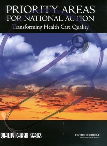 Stock image for Priority Areas for National Action: Transforming Health Care Quality for sale by SecondSale