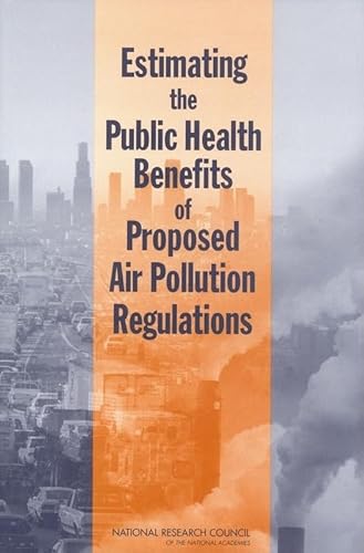 Imagen de archivo de Estimating the Public Health Benefits of Proposed Air Pollution Regulations a la venta por HPB-Emerald