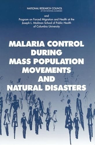 Imagen de archivo de Malaria Control During Mass Population Movements and Natural Disasters a la venta por Wonder Book