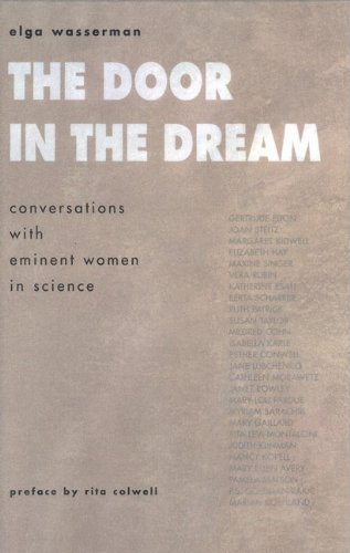 Imagen de archivo de The Door in the Dream: Conversations with Eminent Women in Science a la venta por HPB-Emerald