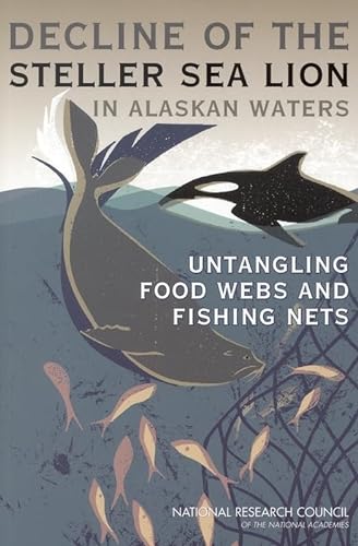 9780309086325: Decline of the Steller Sea Lion in Alaskan Waters: Untangling Food Webs and Fishing Nets