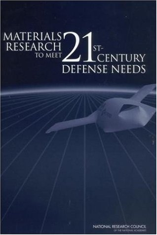 Beispielbild fr Materials Research to Meet 21st-Century Defense Needs zum Verkauf von HPB-Red