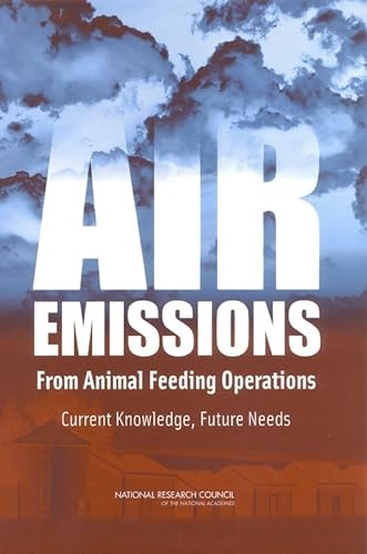 Stock image for Air Emissions from Animal Feeding Operations: Current Knowledge, Future Needs for sale by HPB Inc.
