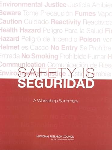 Safety is Seguridad: A Workshop Summary (9780309087063) by National Research Council; Division On Earth And Life Studies; Board On Earth Sciences And Resources; Committee On Earth Resources; Committee On...