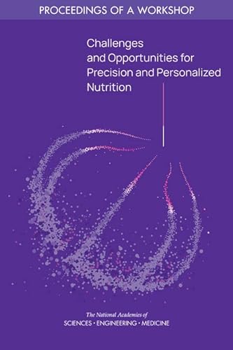 Beispielbild fr Challenges and Opportunities for Precision and Personalized Nutrition: Proceedings of a Workshop zum Verkauf von Books From California