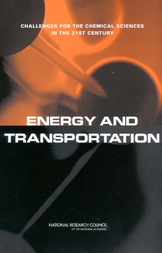 Beispielbild fr Energy and Transportation: Challenges for the Chemical Sciences in the 21st Century zum Verkauf von Revaluation Books