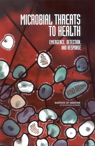 Beispielbild fr Microbial Threats to Health: Emergence, Detection, and Response zum Verkauf von Wonder Book