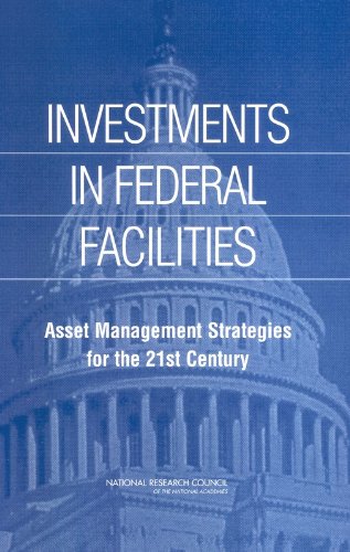 Stock image for Investments in Federal Facilities: Asset Management Strategies for the 21st Century for sale by Wonder Book