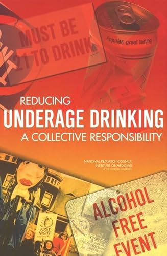 Beispielbild fr Reducing Underage Drinking : A Collective Responsibility zum Verkauf von Better World Books