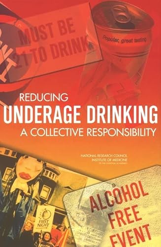 9780309089357: Reducing Underage Drinking: A Collective Responsibility
