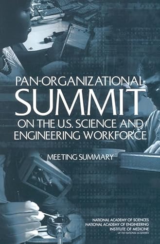 Stock image for Pan-Organizational Summit on the U.S. Science and Engineering Workforce: Meeting Summary for sale by HPB-Red