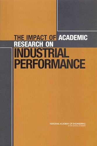 Stock image for The Impact of Academic Research on Industrial Performance for sale by Wonder Book