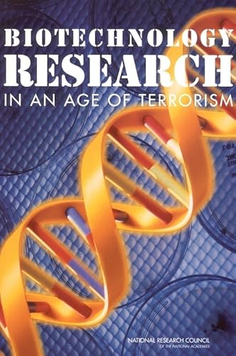 Stock image for Biotechnology Research in an Age of Terrorism for sale by Better World Books: West