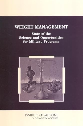 Beispielbild fr Weight Management: State of the Science and Opportunities for Military Programs zum Verkauf von HPB-Red