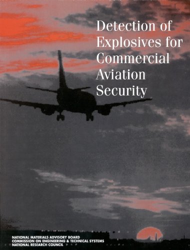 Detection of Explosives for Commercial Aviation Security (9780309090117) by National Research Council; Division On Engineering And Physical Sciences; National Materials Advisory Board; Commission On Engineering And...