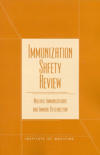 Immunization Safety Review: Multiple Immunizations and Immune Dysfunction (9780309090209) by Institute Of Medicine; Board On Health Promotion And Disease Prevention; Immunization Safety Review Committee