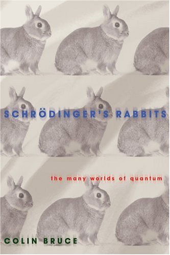 Beispielbild fr Schr?dinger's Rabbits: The Many Worlds of Quantum zum Verkauf von Wonder Book