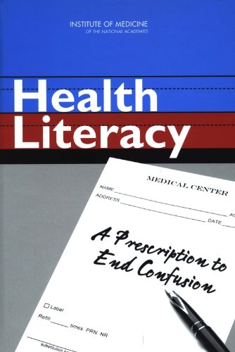 Imagen de archivo de Health Literacy: A Prescription to End Confusion a la venta por SecondSale