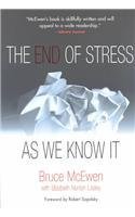 Beispielbild fr The End of Stress As We Know It zum Verkauf von Better World Books