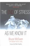 Stock image for The End of Stress As We Know It for sale by Better World Books