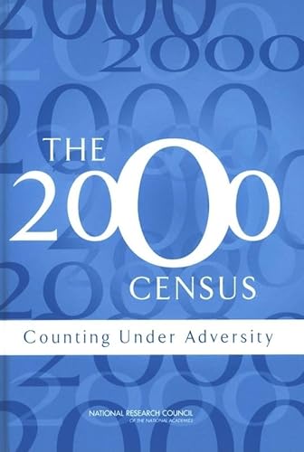 Stock image for The 2000 Census: Counting Under Adversity for sale by Wonder Book