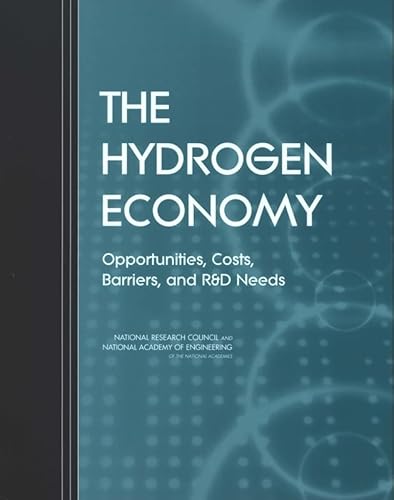 Imagen de archivo de The Hydrogen Economy : Opportunities, Costs, Barriers, and R and D Needs a la venta por Better World Books: West