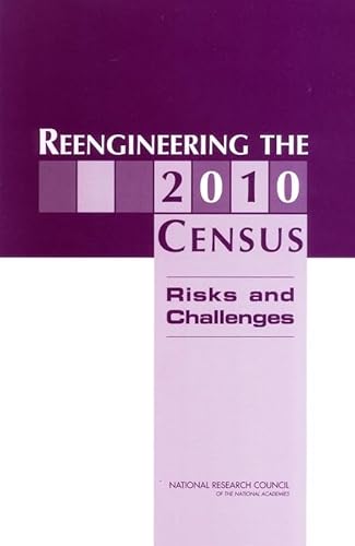 Stock image for Reengineering the 2010 Census: Risks and Challenges for sale by Zubal-Books, Since 1961
