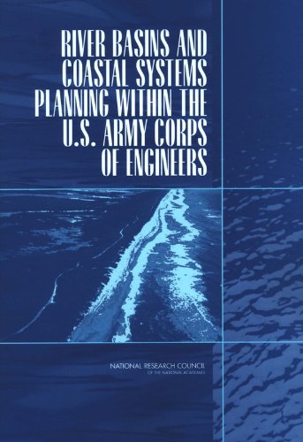 River Basins and Coastal Systems Planning Within the U.S. Army Corps of Engineers (9780309092203) by National Research Council; Division On Earth And Life Studies; Water Science And Technology Board; Ocean Studies Board; Committee To Assess The...