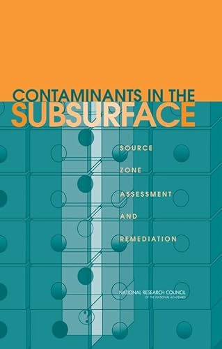 Beispielbild fr Contaminants in the Subsurface: Source Zone Assessment and Remediation zum Verkauf von Books From California