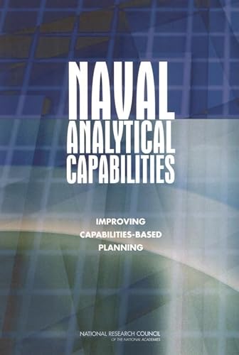 9780309095167: Naval Analytical Capabilities: Improving Capabilities-Based Planning