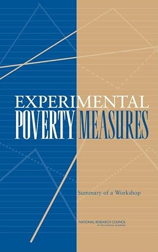 Stock image for Experimental Poverty Measures: Summary Of A Workshop for sale by Revaluation Books