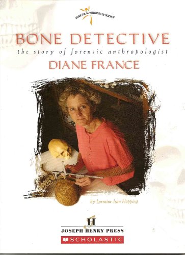 Imagen de archivo de Bone Detective : The Story of Forensic Anthropologist Diane France a la venta por Better World Books: West