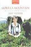9780309095518: Gorilla Mountain: The Story of Wildlife Biologist Amy Vedder (Women's Adventures in Science (Joseph Henry Press))
