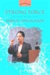 Strong Force: The Story of Physicist Shirley Ann Jackson (Women's Adventures in Science) (9780309095532) by O'Connell, Diane