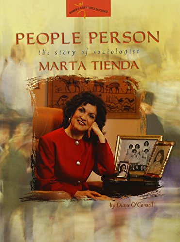 Imagen de archivo de People Person : The Story of Sociologist Marta Tienda (Women's Adventures in Science) a la venta por The Warm Springs Book Company