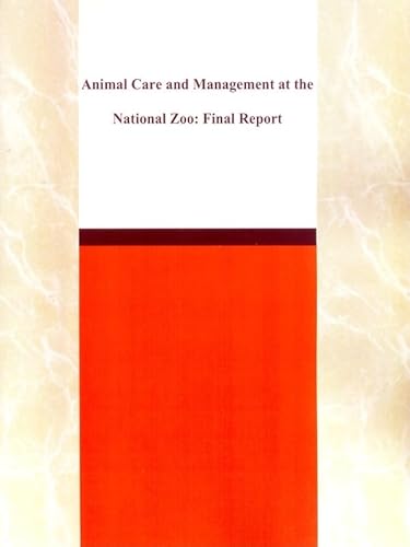 9780309095839: Animal Care and Management at the National Zoo: Final Report