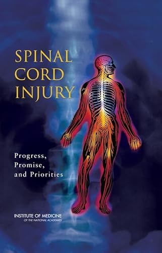 Imagen de archivo de Spinal Cord Injury : Progress, Promise, and Priorities a la venta por Better World Books Ltd