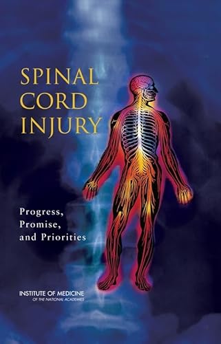 9780309095853: Spinal Cord Injury: Progress, Promise, and Priorities