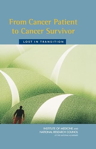 Beispielbild fr From Cancer Patient to Cancer Survivor : Lost in Transition zum Verkauf von Better World Books