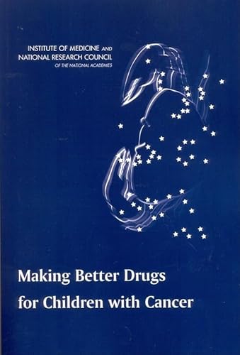 Imagen de archivo de Making Better Drugs for Children With Cancer a la venta por Revaluation Books